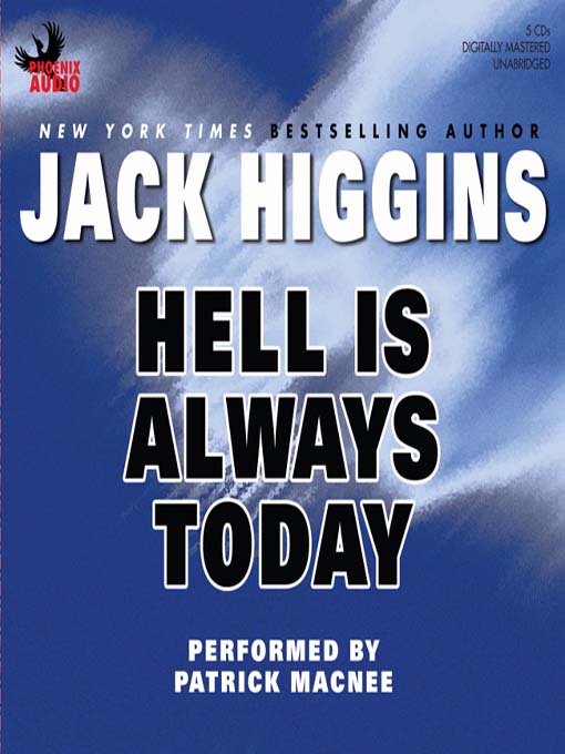 Title details for Hell is Always Today by Jack Higgins - Available
